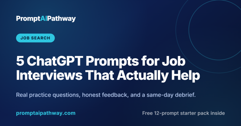 5 ChatGPT Prompts for Job Interviews That Actually Help - PromptAIPathway blog cover